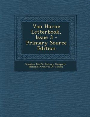 Couverture_Van Horne Letterbook, Issue 3 - Primary Source Edition