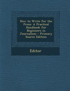Front cover_How to Write for the Press