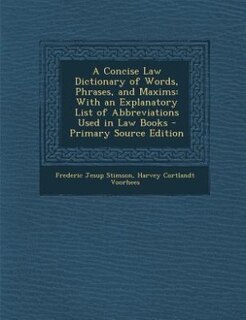 Couverture_A Concise Law Dictionary of Words, Phrases, and Maxims