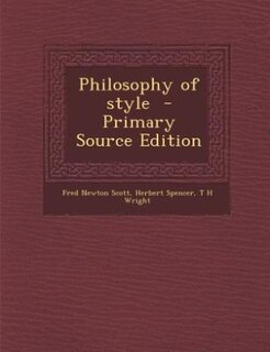 Front cover_Philosophy of style  - Primary Source Edition