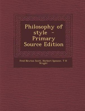 Front cover_Philosophy of style  - Primary Source Edition