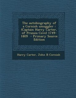 Front cover_The autobiography of a Cornish smuggler