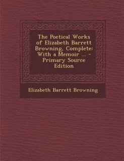 Couverture_The Poetical Works of Elizabeth Barrett Browning, Complete