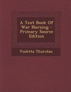 Front cover_A Text Book Of War Nursing
