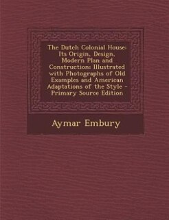 Couverture_The Dutch Colonial House