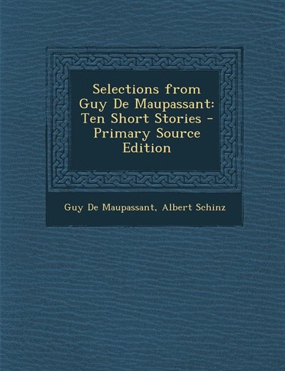 Couverture_Selections from Guy De Maupassant