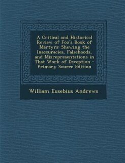 Couverture_A Critical and Historical Review of Fox's Book of Martyrs