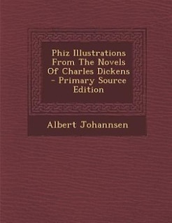 Couverture_Phiz Illustrations From The Novels Of Charles Dickens