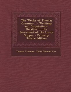Front cover_The Works of Thomas Cranmer ...