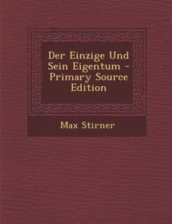 Der Einzige Und Sein Eigentum