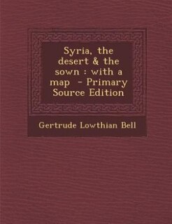 Front cover_Syria, the desert & the sown