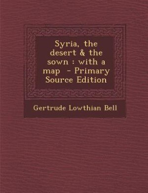 Front cover_Syria, the desert & the sown