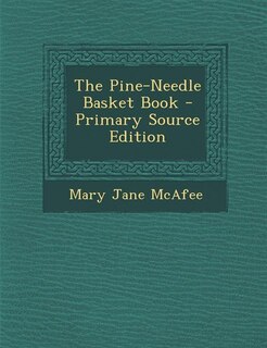 Front cover_The Pine-Needle Basket Book