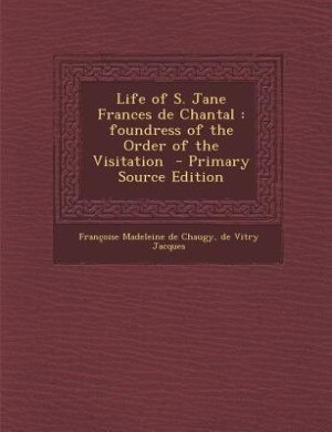 Front cover_Life of S. Jane Frances de Chantal