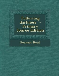 Couverture_Following darkness  - Primary Source Edition