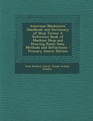 Couverture_American Machinists' Handbook and Dictionary of Shop Terms