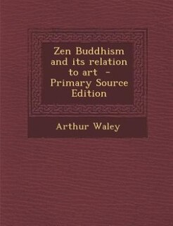 Couverture_Zen Buddhism and its relation to art