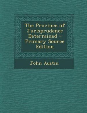 The Province of Jurisprudence Determined