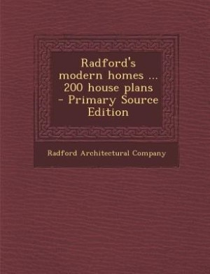 Couverture_Radford's modern homes ... 200 house plans