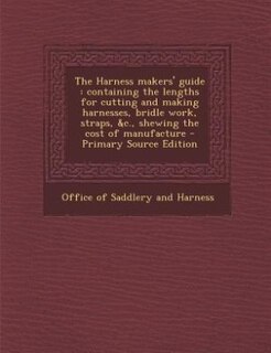 Couverture_The Harness makers' guide