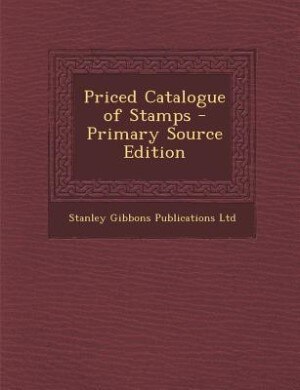 Priced Catalogue of Stamps