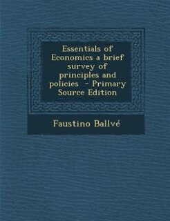 Front cover_Essentials of Economics a brief survey of principles and policies