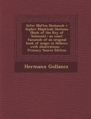 Couverture_Sefer Maftea Shelomoh = Sepher Maphteah Shelomo (Book of the Key of Solomon)