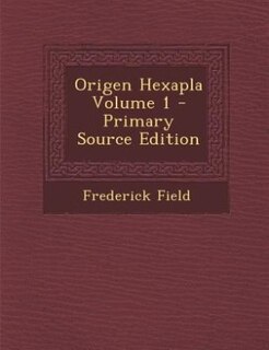 Front cover_Origen Hexapla, Volume 1