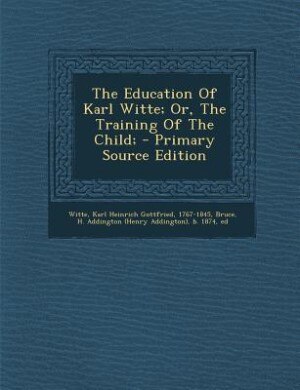 Couverture_The Education Of Karl Witte; Or, The Training Of The Child;