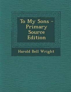 Front cover_To My Sons - Primary Source Edition