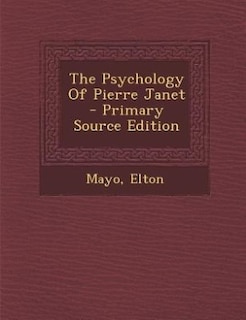 Front cover_The Psychology Of Pierre Janet