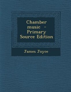 Couverture_Chamber music  - Primary Source Edition