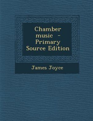 Couverture_Chamber music  - Primary Source Edition