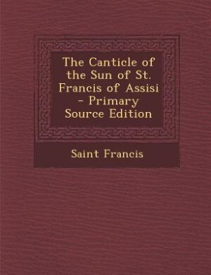 Couverture_The Canticle of the Sun of St. Francis of Assisi