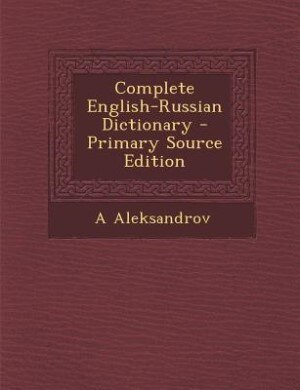 Complete English-Russian Dictionary