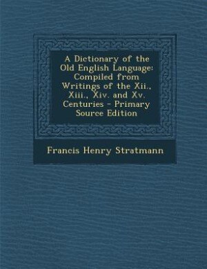 Front cover_A Dictionary of the Old English Language