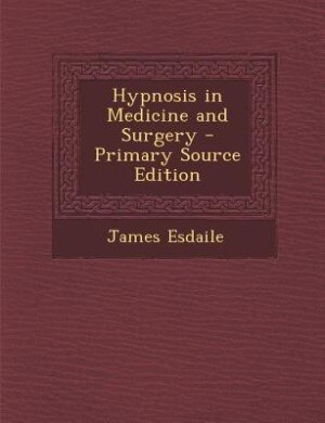 Couverture_Hypnosis in Medicine and Surgery