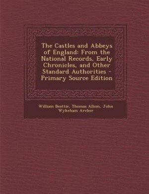 Front cover_The Castles and Abbeys of England