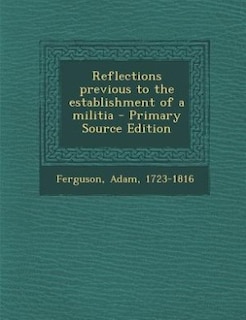 Front cover_Reflections previous to the establishment of a militia