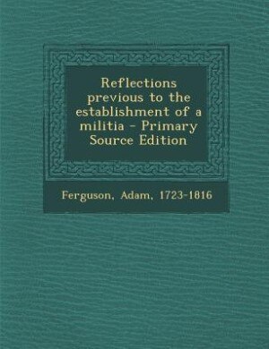 Front cover_Reflections previous to the establishment of a militia
