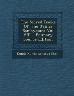 Couverture_The Sacred Books Of The Jainas Samayasara Vol VIII