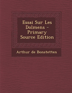 Front cover_Essai Sur Les Dolmens - Primary Source Edition