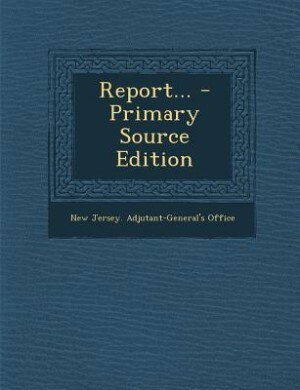 Front cover_Report... - Primary Source Edition