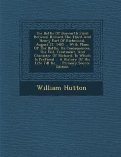 Front cover_The Battle Of Bosworth Field