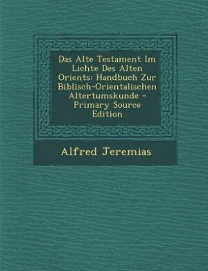 Couverture_Das Alte Testament Im Lichte Des Alten Orients