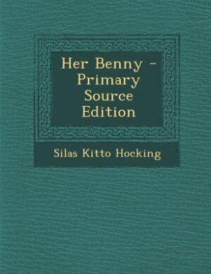 Her Benny - Primary Source Edition
