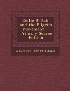 Celtic Britain and the Pilgrim movement
