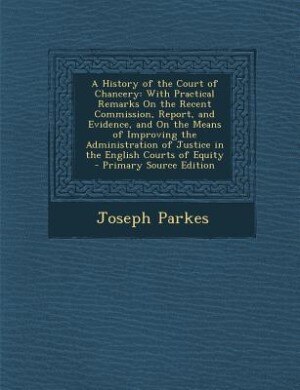 Front cover_A History of the Court of Chancery