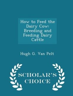 Couverture_How to Feed the Dairy Cow