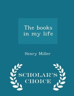 The books in my life  - Scholar's Choice Edition